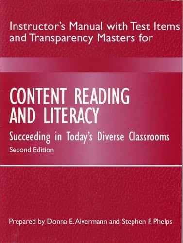 Instructor's Manual with Test Items and Transparency Masters for Content Reading and Literacy: Succeeding in Today's Diverse Classrooms (Second Edition)