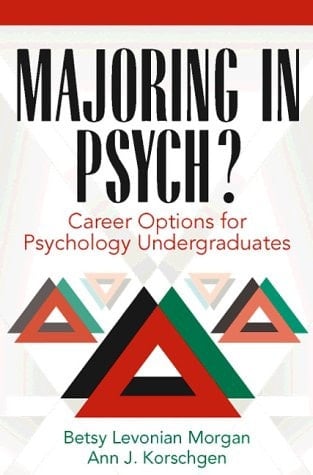 Majoring in Psych?: Career Options for Psychology Undergraduates