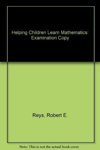 Helping Children Learn Mathematics, Fifth Edition Instructor's Copy