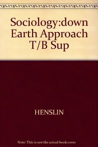 Sociology: Down Earth Approach T/B Sup