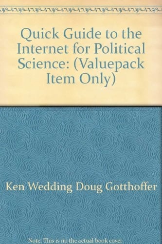 Quick Guide to the Internet for Political Science (Valuepack Item Only)