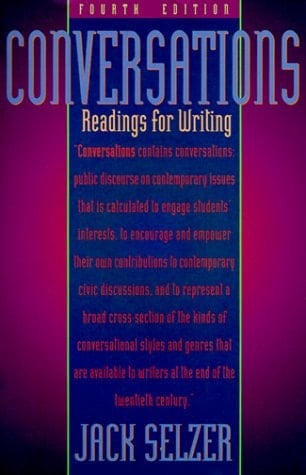 Conversations: Readings for Writing (4th Edition)
