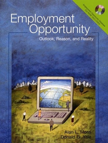 Employment Opportunity: Outlook, Reason, and Reality
