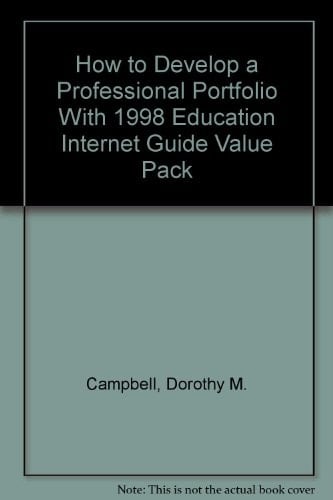 How to Develop a Professional Portfolio With 1998 Education Internet Guide Value Pack