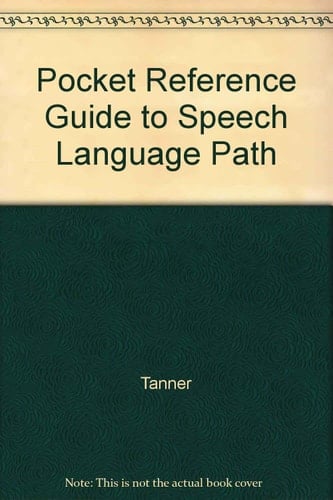 Pocket Reference Guide to Speech Language Path
