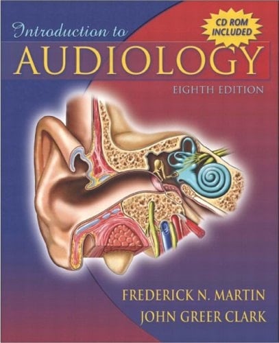 Introduction to Audiology (with CD-ROM) (8th Edition)