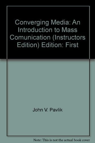 Converging Media: An Introduction to Mass Comunication