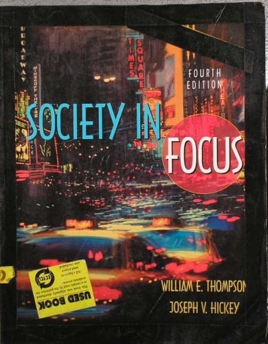 Society in Focus: An Introduction to Sociology (Hardback Version)