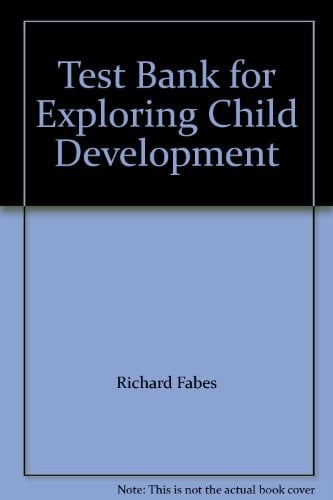 Test Bank For Exploring Child Development