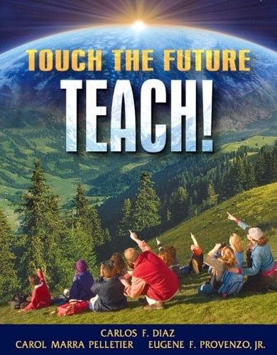 Touch The Future...Teach!