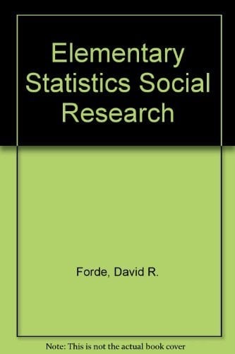 Elementary Statistics Social Research