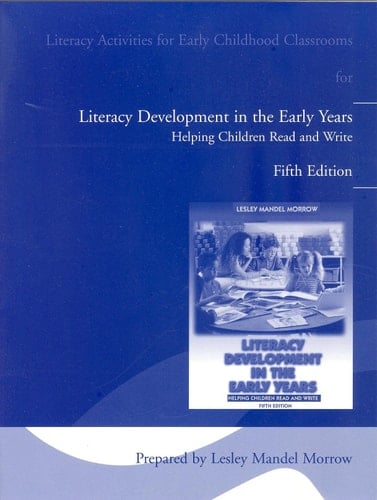 Literacy Development in the Early Years (Book Alone) (5th Edition)