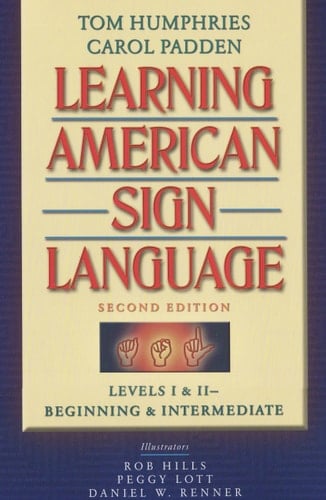 Learning American Sign Language: Levels I & II--Beginning & Intermediate, with DVD (Text & DVD Package) (2nd Edition)