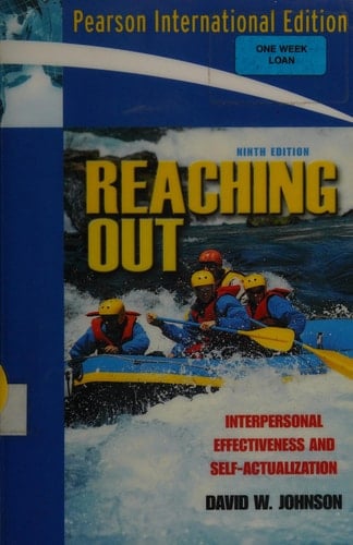 Reaching Out: Interpersonal Effectiveness And Self-Actualization