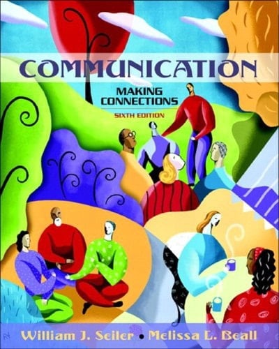 Communication: Making Connections (with Study Card) (6th Edition)