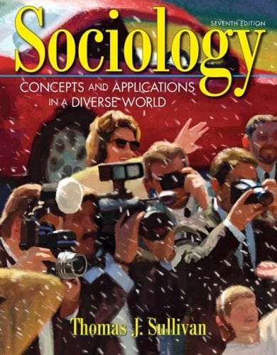 Sociology: Concepts and Applications in a Diverse World (7th Edition)