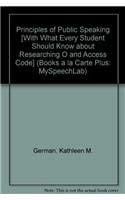 Principles of Public Speaking, Books a la Carte Plus MySpeechLab Value Package (includes What Every Student Should Know About Researching Online)