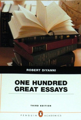 One Hundred Great Essays (Penguin Academics Series) (3rd Edition)