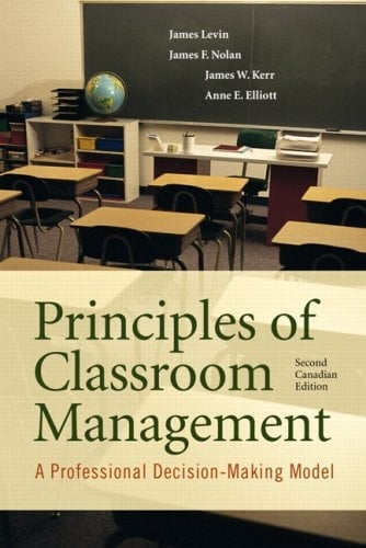 Principles of Classroom Management: A Professional Decision-Making Model, Second Canadian Edition (2nd Edition) by James Levin (2008-02-15)