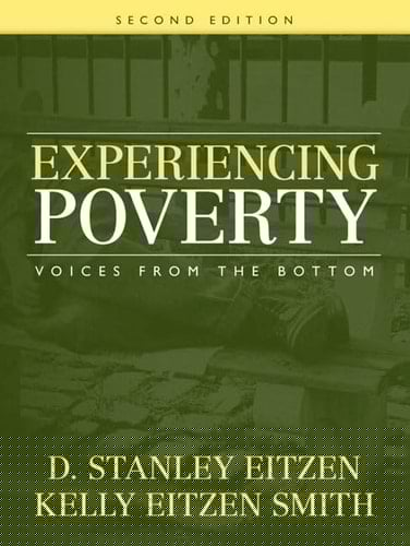 Experiencing Poverty: Voices from the Bottom (2nd Edition)