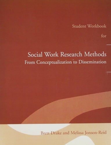 Study Guide for Social Work Research Methods: From Conceptualization to Dissemination