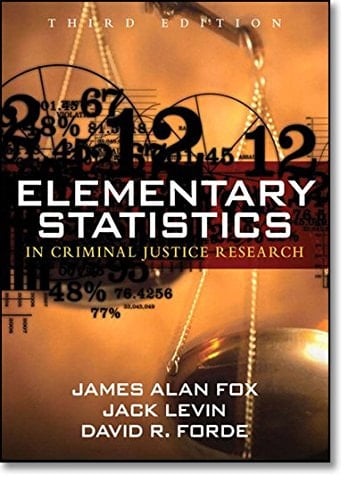 Elementary Statistics in Criminal Justice Research