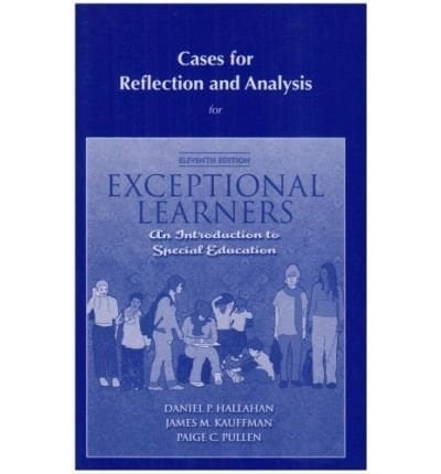 Exceptional Learners: An Introduction to Special Education