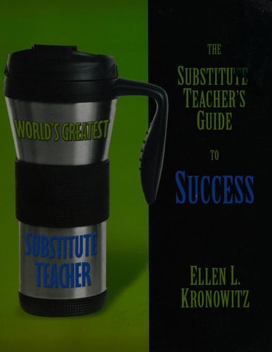 The Substitute Teacher's Guide to Success