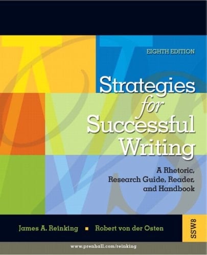 Strategies for Successful Writing: A Rhetoric, Research Guide, Reader and Handbook Value Package (includes Pearson Guide to Research Navigator)