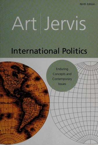 International Politics: Enduring Concepts and Contemporary Issues
