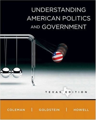 Understanding American Politics and Government, Texas Edition