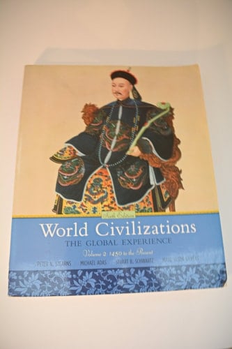 World Civilizations: The Global Experience, Volume 2 (6th Edition)