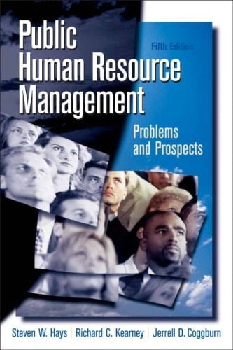 Public Human Resource Management 5th Edition- (Value Pack w/MySearchLab)