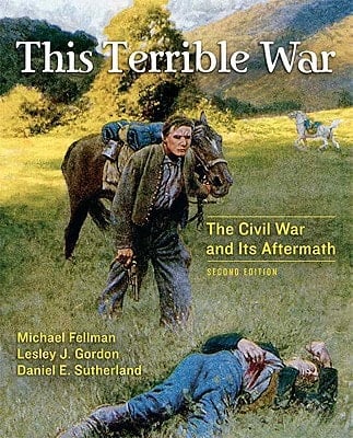 This Terrible War: The Civil War and Its Aftermath and MySearchLab Valuepack Access Card Package (2nd Edition)