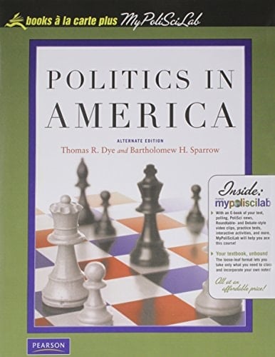 Politics in America, Alternate Edition, Unbound (for Books a la Carte Plus) (8th Edition)