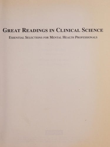 Great Readings in Clinical Science: Essential Selections for Mental Health Professionals
