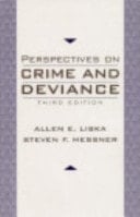 Perspectives On Crime And Deviance- (Value Pack w/MyLab Search) (3rd Edition)