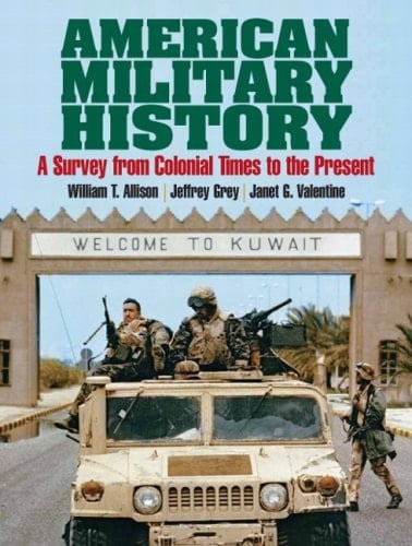American Military History + Mysearchlab: A Survey from Colonial Times to the Present