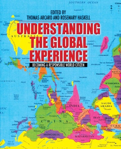 Understanding the Global Experience: Becoming a Responsible World Citizen