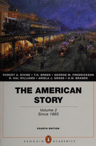 The American Story: Combined Volume (Penguin Academics)