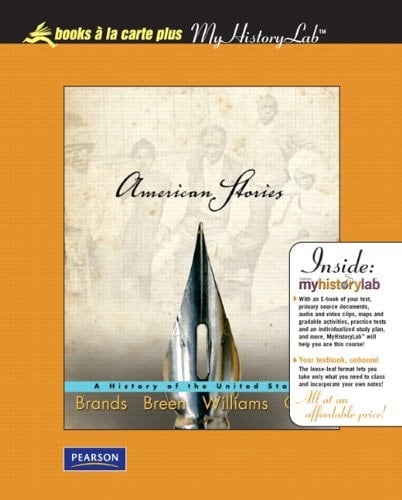 American Stories: A History of the United States, for Books a La Carte Plus