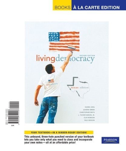 Living Democracy, Texas Edition, Books a la Carte Edition (2nd Edition)
