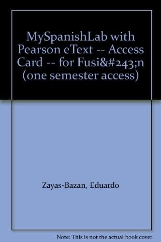 Fusion Myspanishlab With Pearson Etext Access Card: 6 Month Access