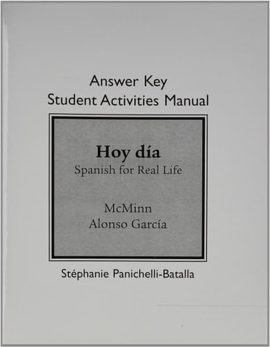 Student Activities Manual Answer Key for Hoy dia: Spanish for Real Life