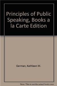 Principles of Public Speaking, Books a la Carte Edition (17th Edition)