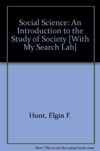 Social Science: An Introduction to the Study of Society with MySearchLab (14th Edition)