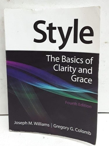 Style: The Basics of Clarity and Grace, 4th Edition