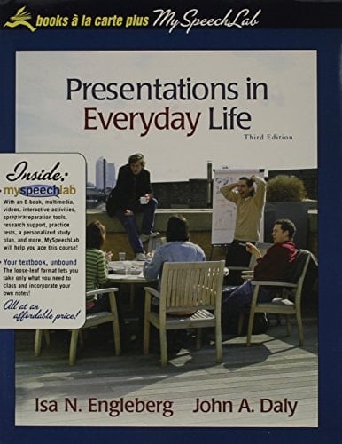 Presentations in Everyday Life: Strategies for Effective Speaking, Books a la Carte Plus MySpeechLab CourseCompass (3rd Edition)