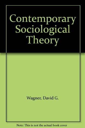 Contemporary Sociological Theory