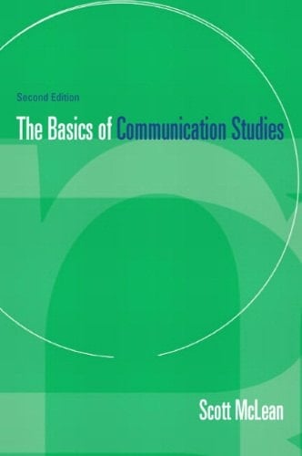 The Basics of Communication Studies